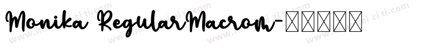Monika RegularMacrom字体转换